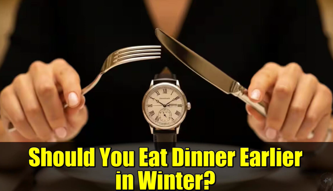 Early Dinner in Winter: Good or Not?