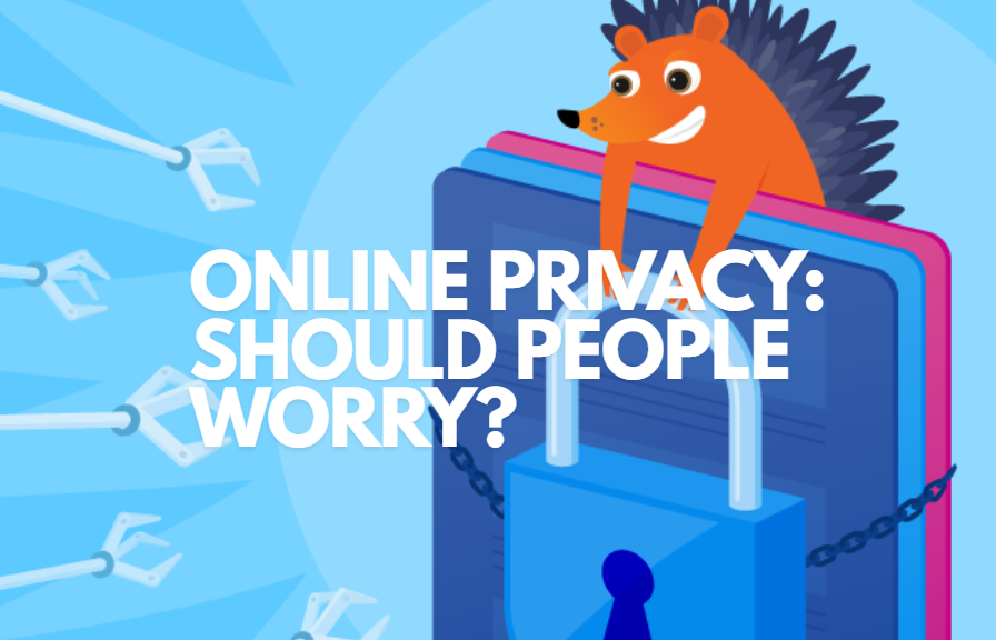 Online Privacy: Should People Worry?
