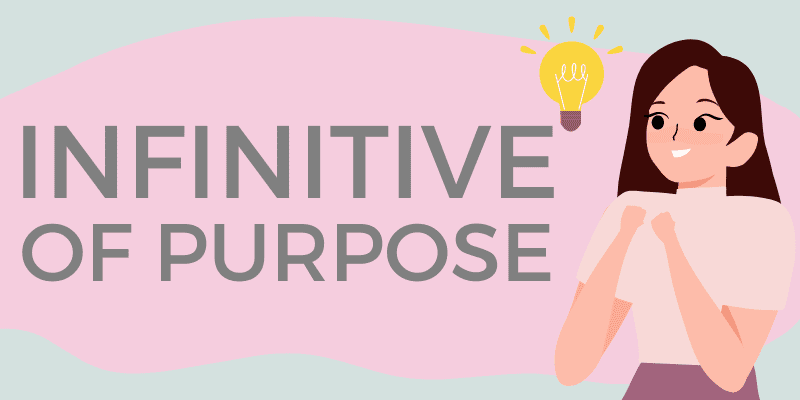 Infinitives of Purpose