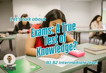 Test Time: Talking About Exams