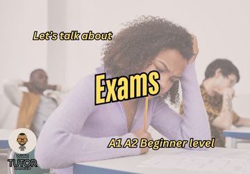Talking About Exams