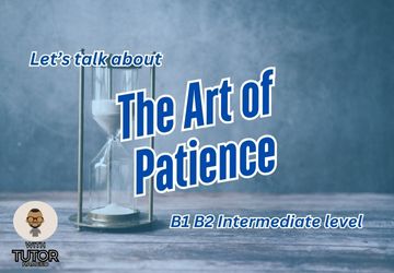 The Art of Patience