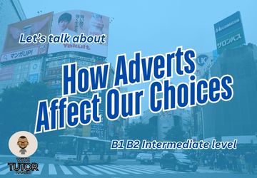 How Adverts Affect Our Choices