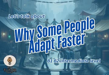 Why Some People Adapt Faster: Understanding Change