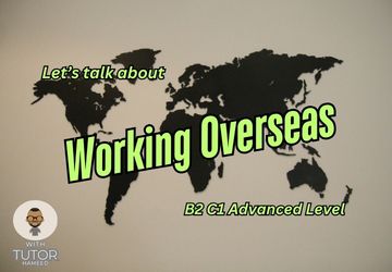 Working Overseas: Opportunities and Challenges
