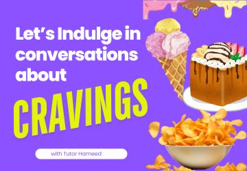 Cravings: Let's Talk About Food Desires!