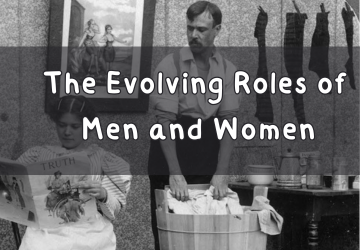 The Evolving Roles of Men and Women