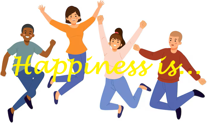 Happiness is...