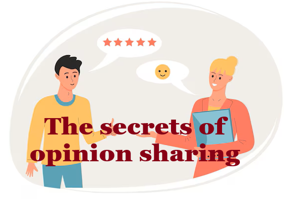 The secrets of opinion sharing