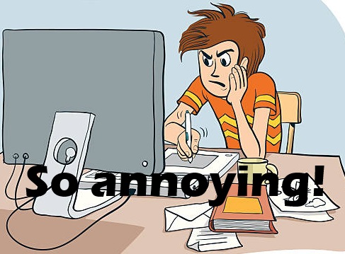 Annoying things