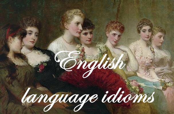English Language Idioms