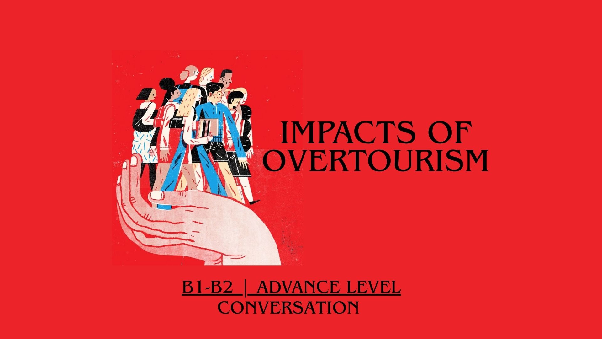 Impacts of Overtourism