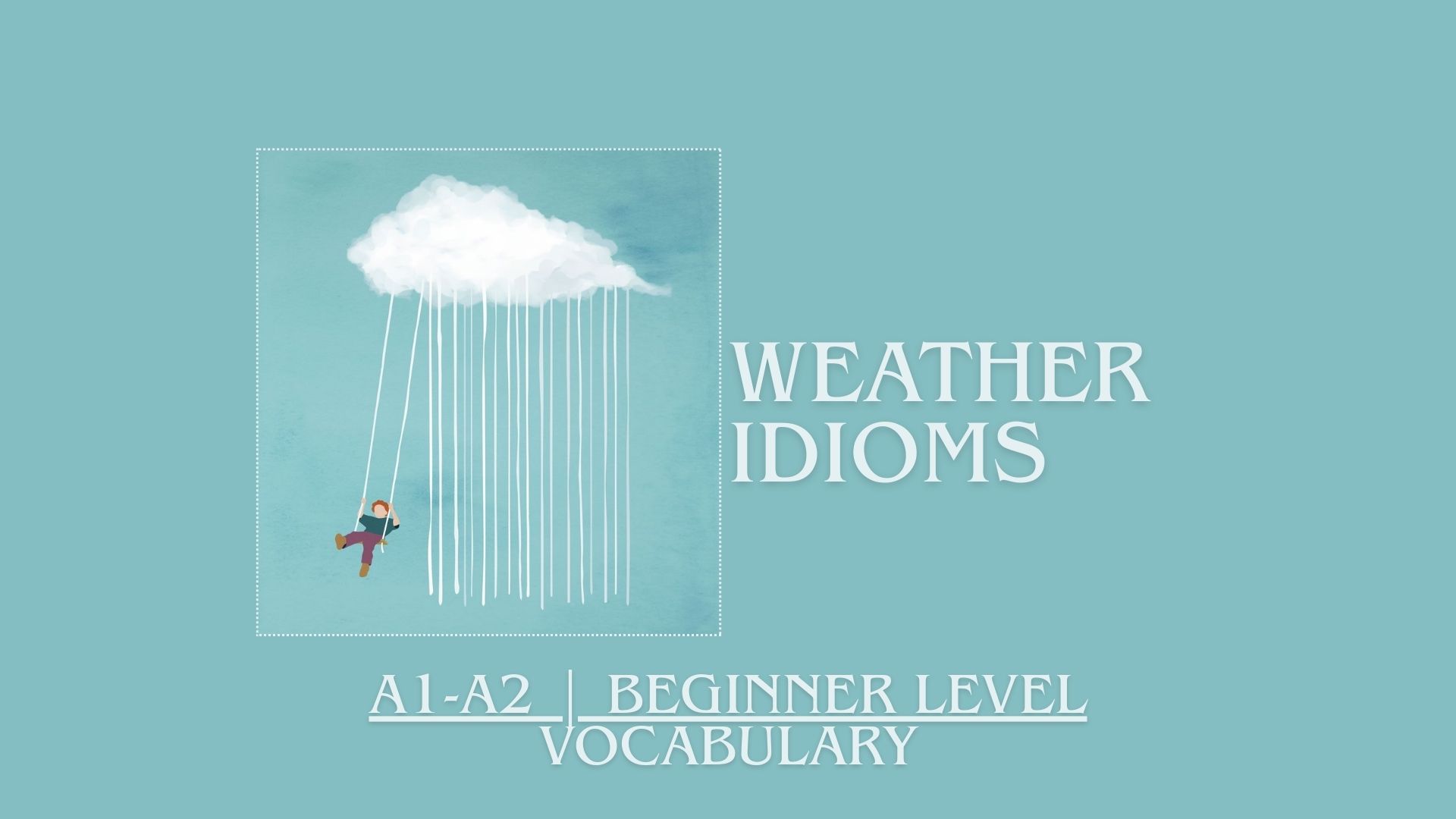 Weather Idioms