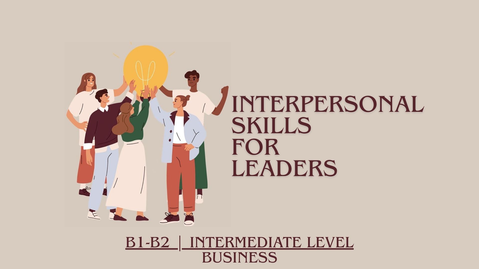 Upgrade Your Interpersonal Skills