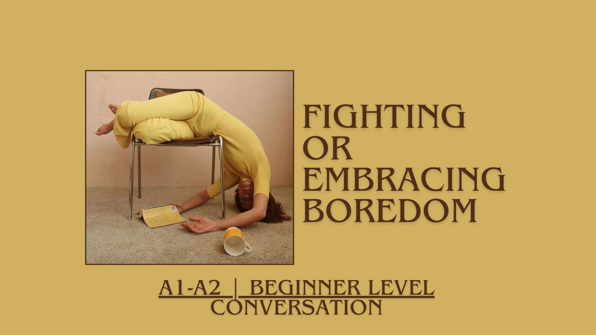 The Power of Boredom