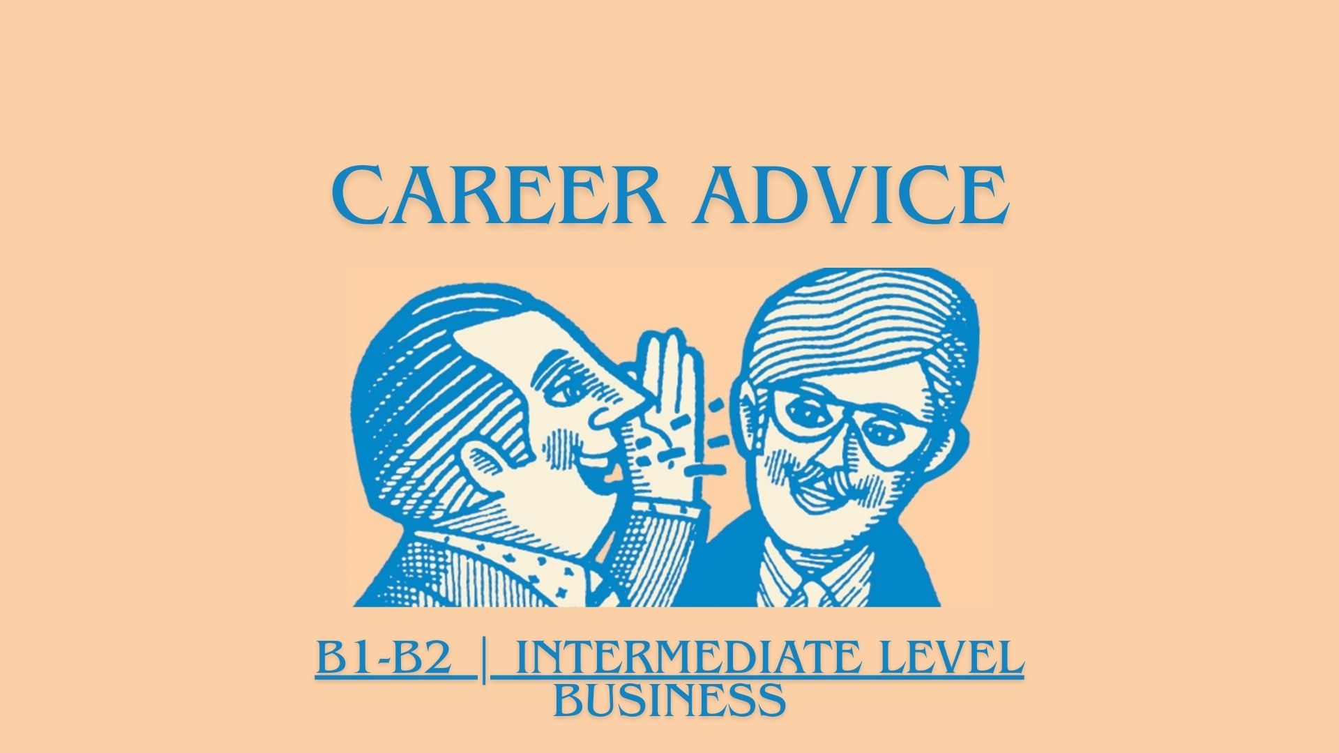 Practical Career Advice