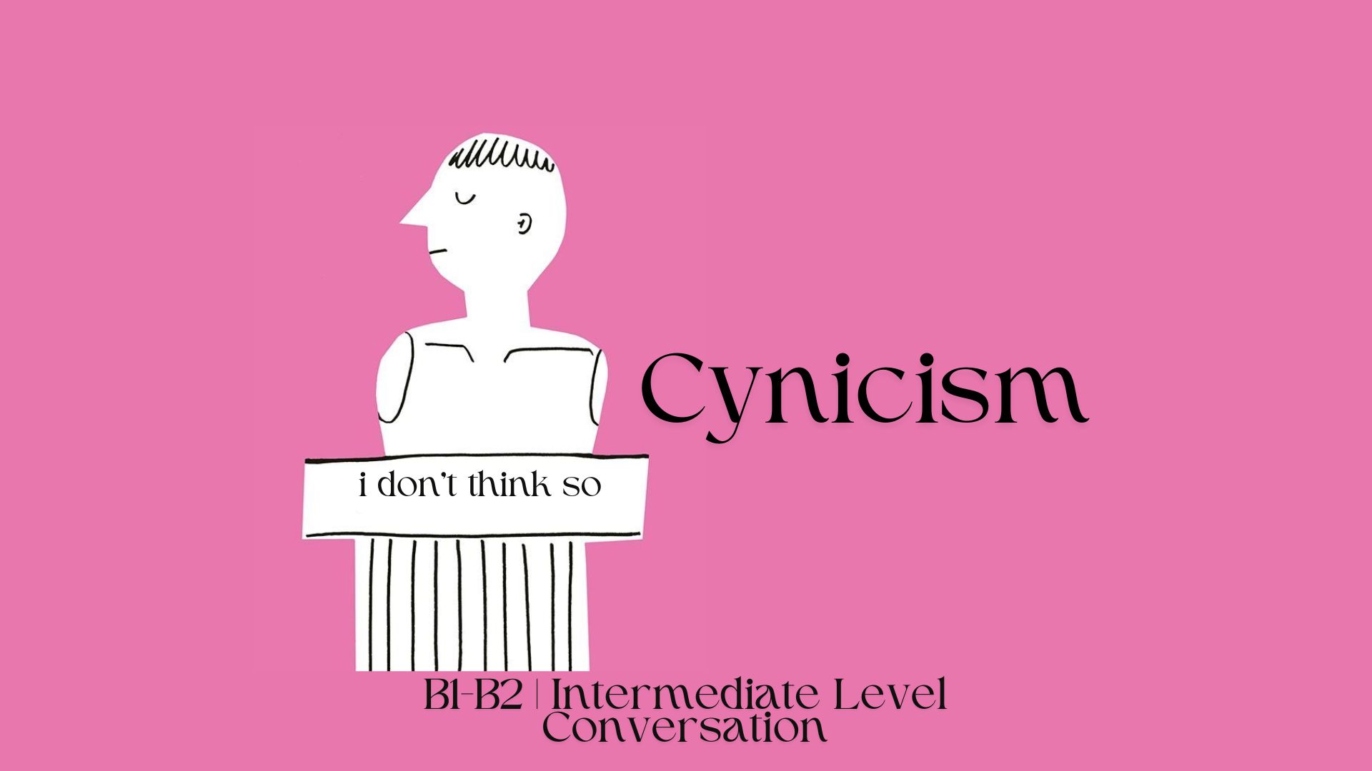 Is Being Cynical a Bad Thing?