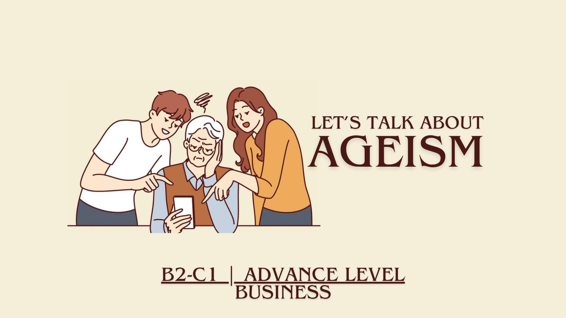 Ageism in Society and the Workplace