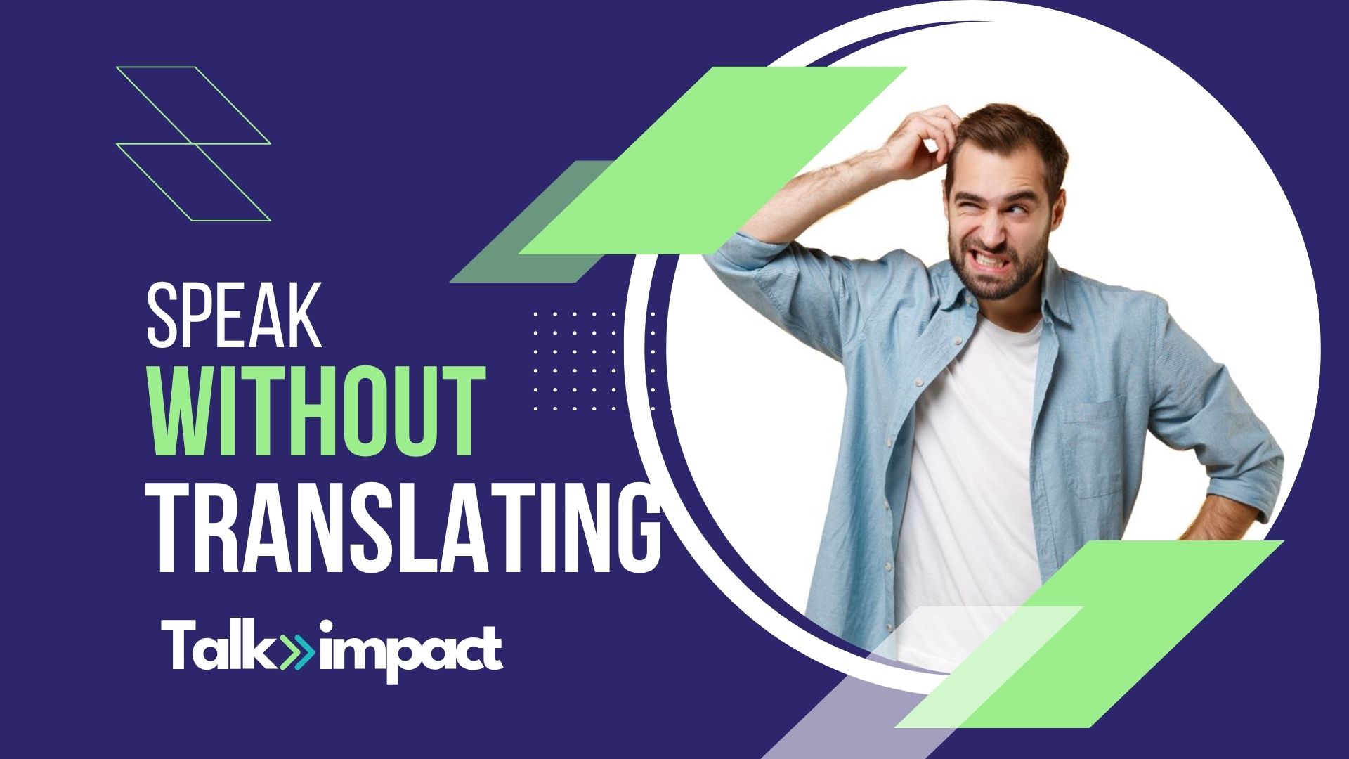 TRAIN YOUR MIND TO THINK IN ENGLISH