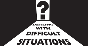 Dealing with difficult situations