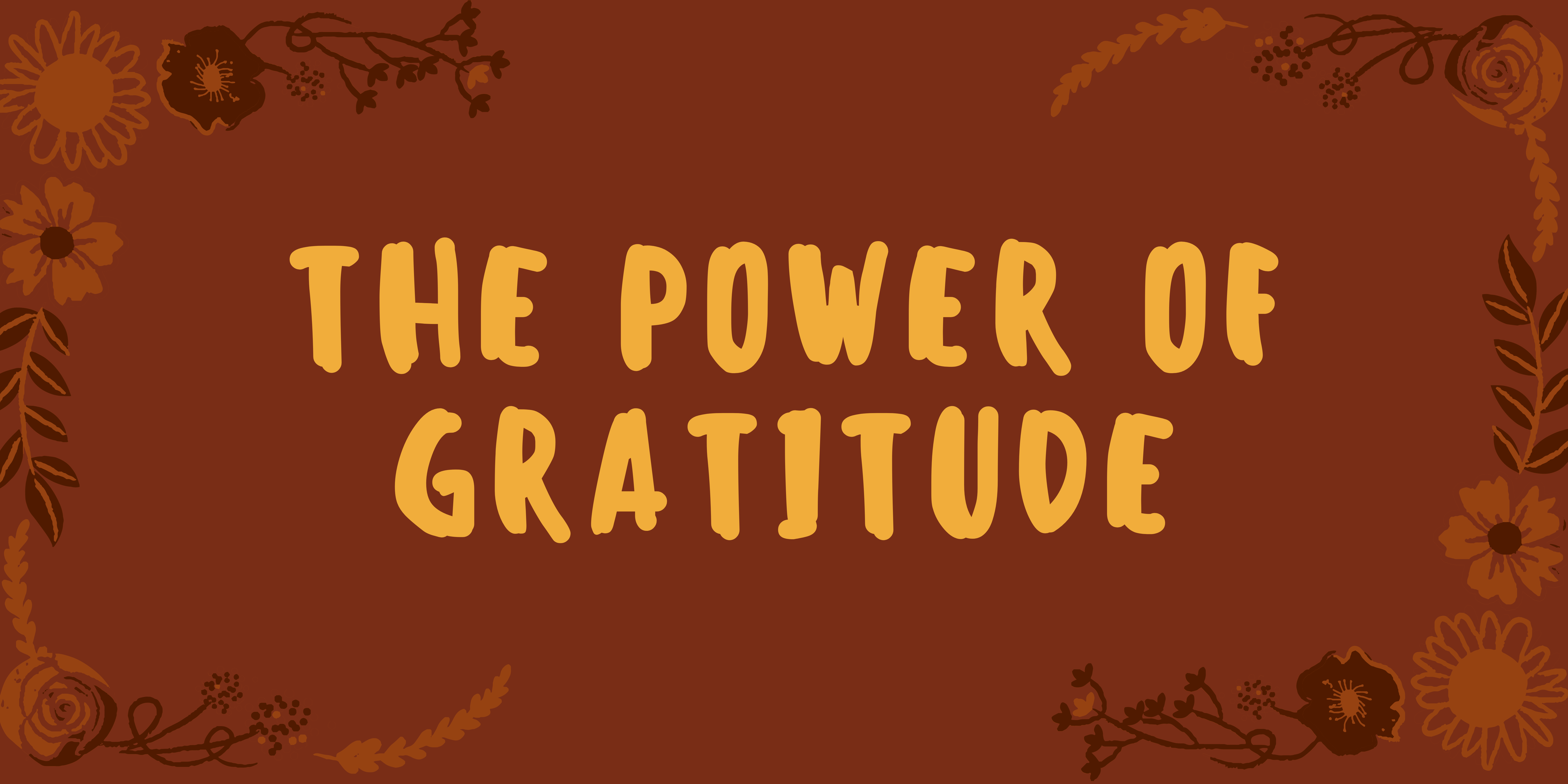 The Power of Gratitude