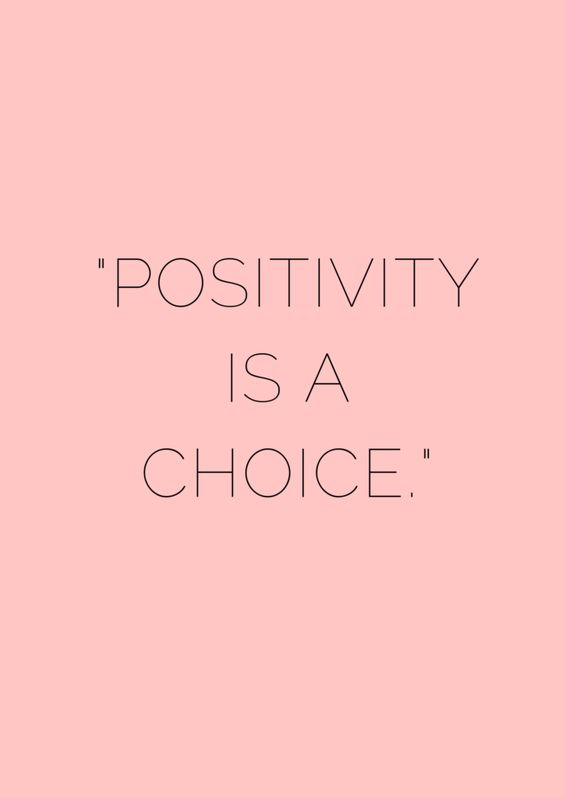 Positivity is a Choice 🌼