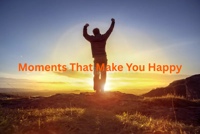Moments in My Day That Make Me Happy