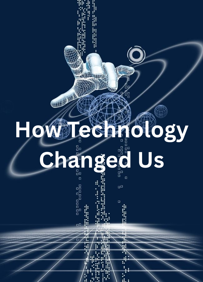 How Technology Changed the Way We Communicate